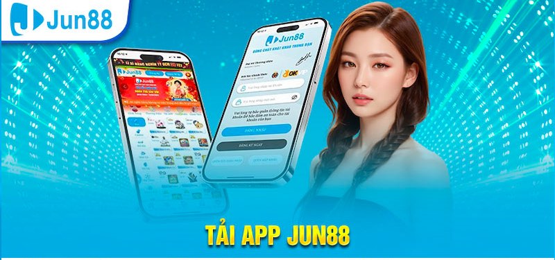 Jun88 🎖️ Trang Chủ Jun88.com | Đăng Ký Jun88 Mobile Nhận 88K 11 Tải app Jun88 để tận hưởng nhiều trò giải trí hấp dẫn